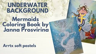 Creating an underwater background with soft pastels for your coloring pages
