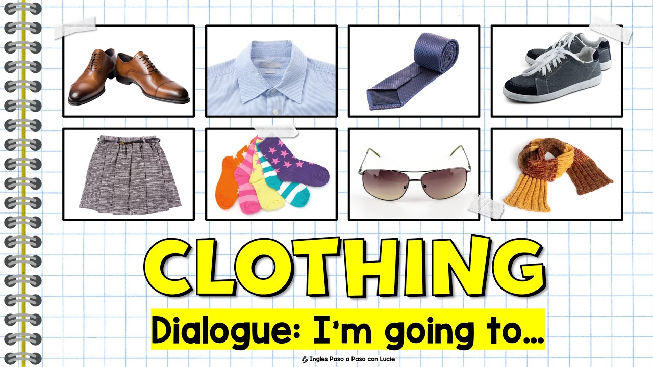 "I’m Going To" en Inglés  - Ropa y Lugares para Principiantes