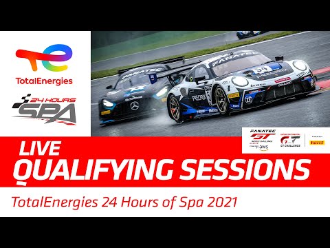 QUALIFYING - TotalEnergies 24 hours of Spa 2021 - ENGLISH