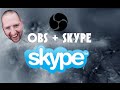 OBS Tutorial | OBS + Skype 