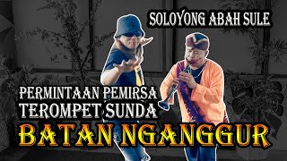 Download lagu Terompet Sunda ~ Batan Nganggur ''Utep Bungsu'' mp3