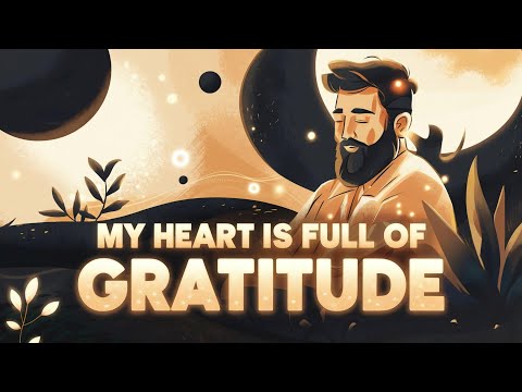 Start Your Day with Gratitude – Powerful Positive Affirmations for a Thankful Heart
