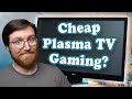 Gaming On A $69 (Nice) Plasma TV In 2022