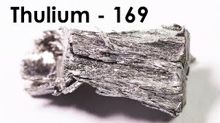 Thulium  - The RAREST AMONG THE RARE Earth Metals!