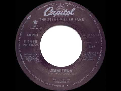 1977 Steve Miller Band - Swingtown (mono radio promo 45)