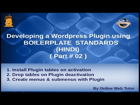 Wordpress Plugin development using Boilerplate in HINDI 2 Plugin Table install drop menus
