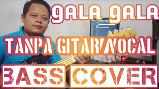 Download lagu GALA GALA H.RHOMA IRAMA TANPA GITAR/VOCAL (BASS COVER) BACKING TRACK mp3 Download lagu GALA GALA H.RHOMA IRAMA TANPA GITAR/VOCAL (BASS COVER) BACKING TRACK mp3