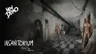 Insanitorium: Don’t Be Afraid demo trailer teaser