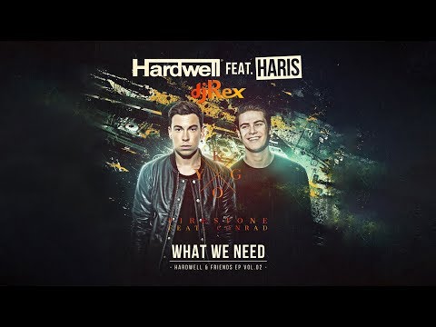 Hardwell vs Kygo ft. Conrad - What We Need vs Firestone (djRex Mashup)