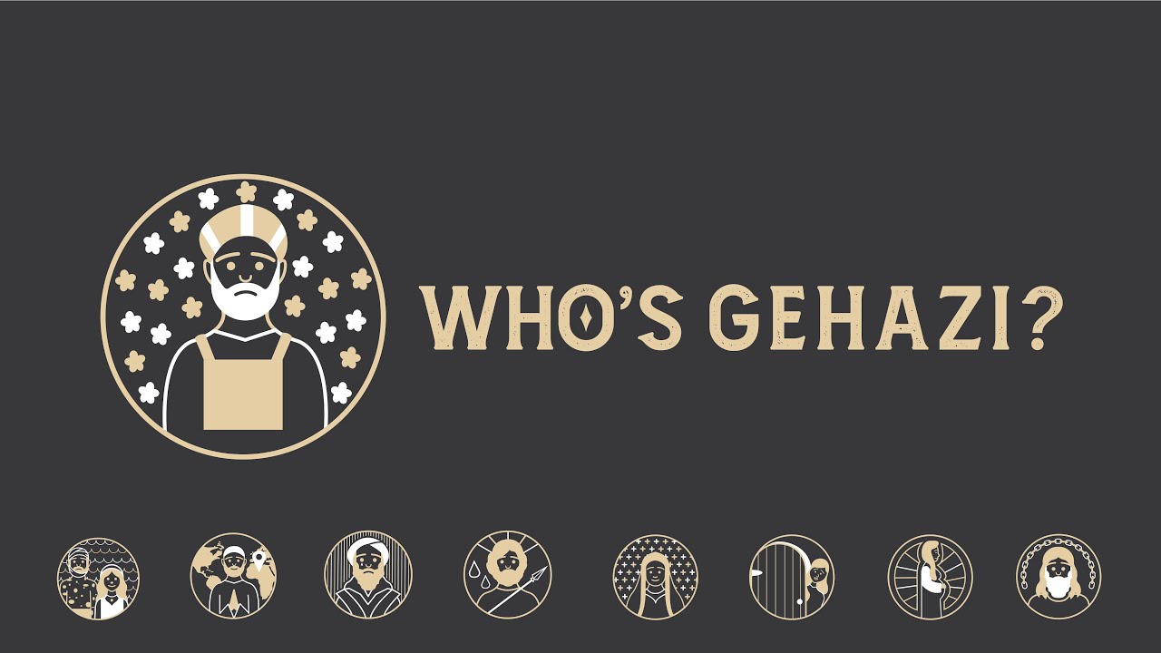 7.10.22 - Who's Gehazi?
