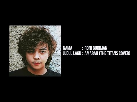 Roni Budiman - Amarah (The TITANS Cover)