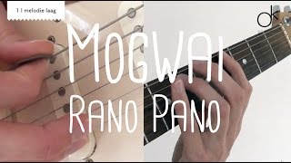 How to play Rano Pano Mogwai | Guitar Lesson & Songsheet