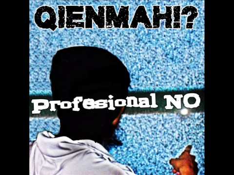 Qienmah!? - 06 - Don't Stop (con Avendasys, ViceVerso, Novato, Silas & Meco) - Profesional NO - 2014