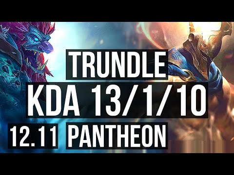 TRUNDLE vs PANTH (TOP) | 13/1/10, Legendary, 600+ games | KR Master | 12.11