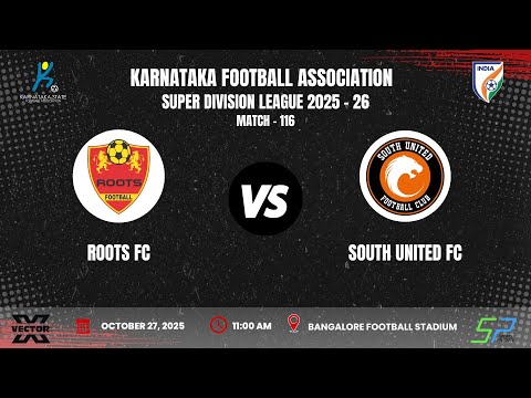 KSFA | SUPER DIVISION LEAGUE 2025 - 26 | ROUND - 13 | ROOTS FC VS SOUTH UNITED FC | 27.10.25