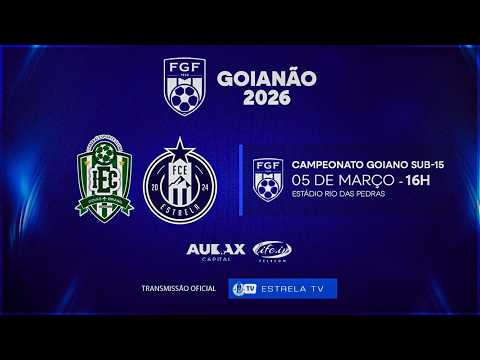 ITABERAI X ESTRELA GOIANÃO 2026 SUB-15
