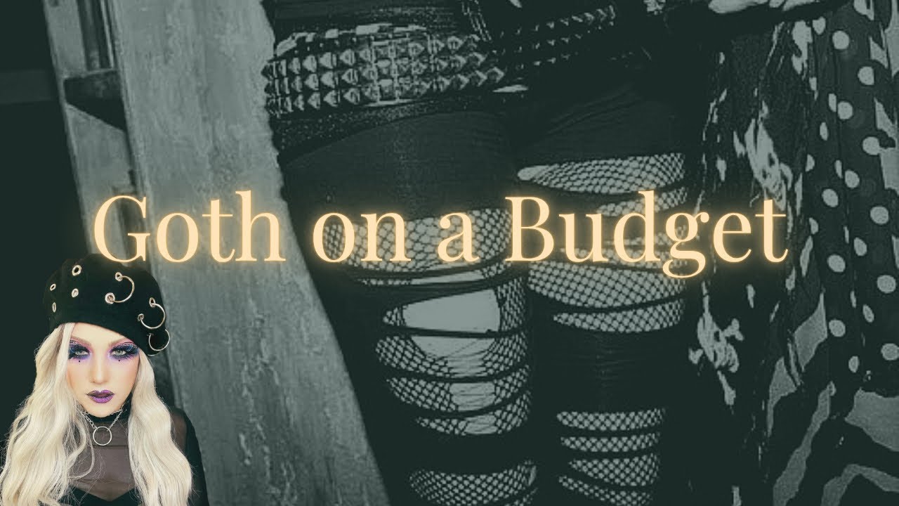 Goth Fashion on a Budget | Recession Core 101 for Alternative Style