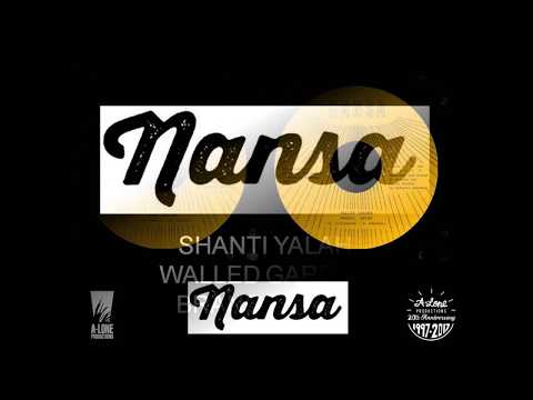 SHANTI YALAH - WALLED GARDEN (Nansa Records 7")