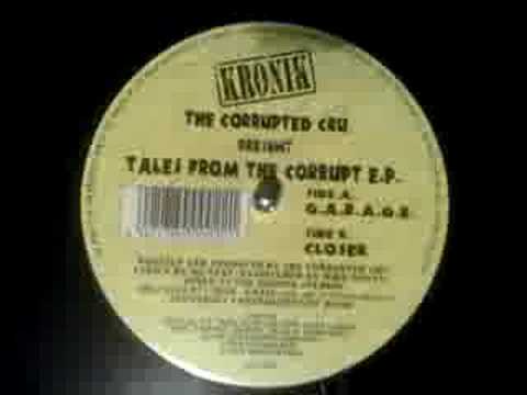 G.A.R.A.G.E Corrupted Cru- Ft Mc NEAT