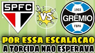 O SÃO PAULO VEM COM MUDANÇAS ARRISCADAS NA ESCALAÇÃO DIANTE DO GRÊMIO