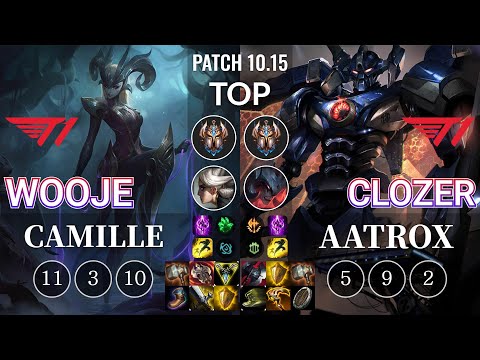 T1 Wooje Camille vs T1 Clozer Aatrox Top - KR Patch 10.15