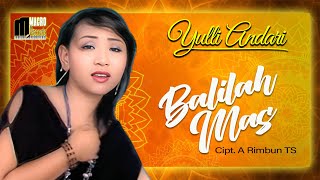 Download lagu YULI ANDARI | BALILAH MAS LAGU JAWA SEDIH. mp3
