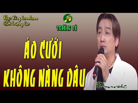 Áo cưới không nàng dâu Sheet - Trường Vũ