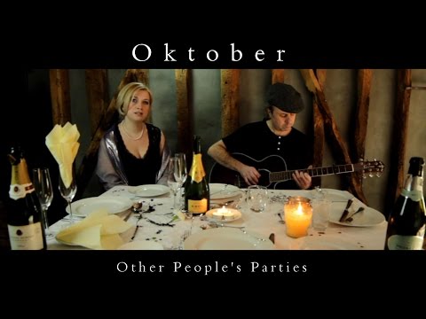 Oktober - Other People's Parties