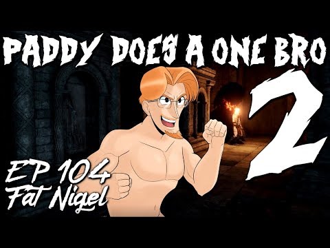 Paddy Does A One Bro 2 - Episode 104