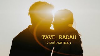 Download lagu 2Kvėpavimas - Tave radau mp3