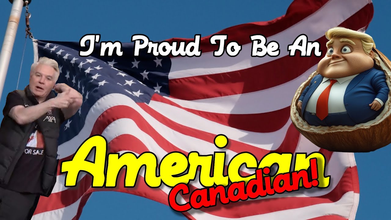 I'm Proud to be an American / Canadian! (Song parody "God Bless the U.S.A.")