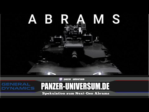 Amerika bringt neuen Hightech Abrams - Spekulationen zum General Dynamic Next-Generation M1 Abrams