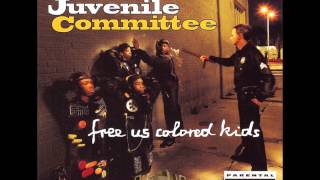 Juvenile Committee  - Justice For The Hood