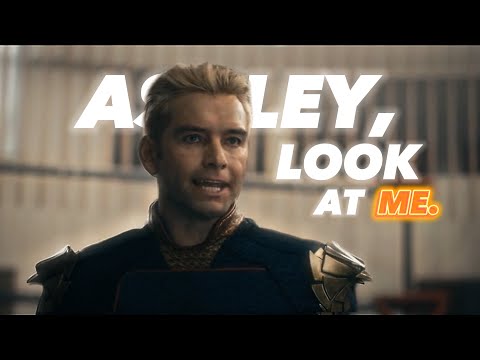 Ashley, LOOK At ME! [EDIT] | Homelander | 4K