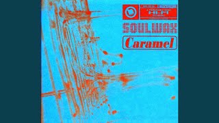 Caramel (Walkman Of Sound Mix)