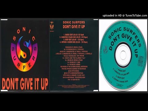 Sonic Surfers – Don't Give It Up (Christel's Flash Mix – 1994)