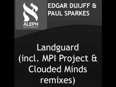 Edgar Duijff & Paul Sparkes - Landguard (Clouded Minds Remix)