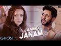 Janmo Janam Ghost Vikram B Sanaya I Shivam B Yasser Desai Nayeem Shabir Shakeel A