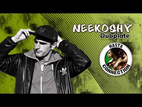 RASTA CONNECTION - NEEKOSHY (DUBPLATE)