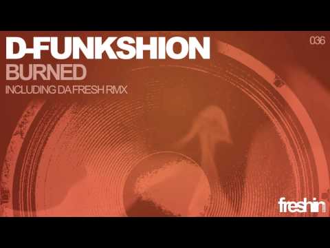 D-Funkshion - Burned (Original Mix)