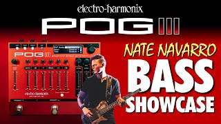 Video thumbnail for Electro-Harmonix POG3 Bass Showcase with Nate Navarro by EHX