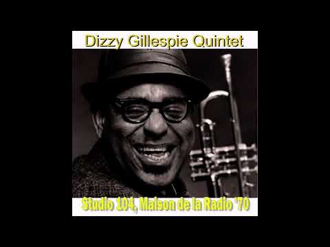 Dizzy Gillespie Quintet - Studio 104 (1970) Live Brodcast