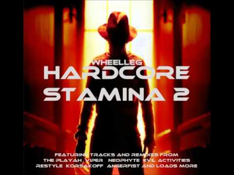 Wheelleg - Hardcore Stamina Vol 2 ( Upfront Gabber Studio mix )