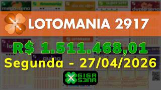 Resultado da Lotomania 2917, Segunda-feira, 27/04/2026
