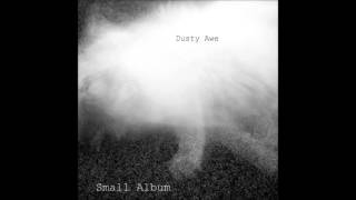 Dusty Awe - Flunk out blues