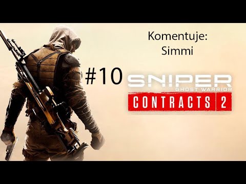 Sniper ghost warrior contracts 2 - odc 10 PL - Zabójstwo Hamza Khan oraz Zivko Dragovic