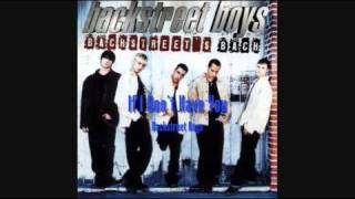 Backstreet Boys - If I Don&#39;t Have You (HQ)