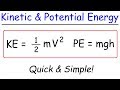 Kinetic Energy and Potential Energy