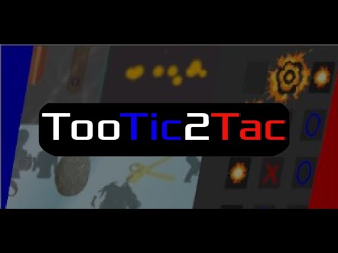TooTic2Tac