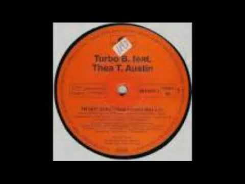 Turbo B. feat. Thea T. Austin - I'm Not Dead (Total Control Mix)